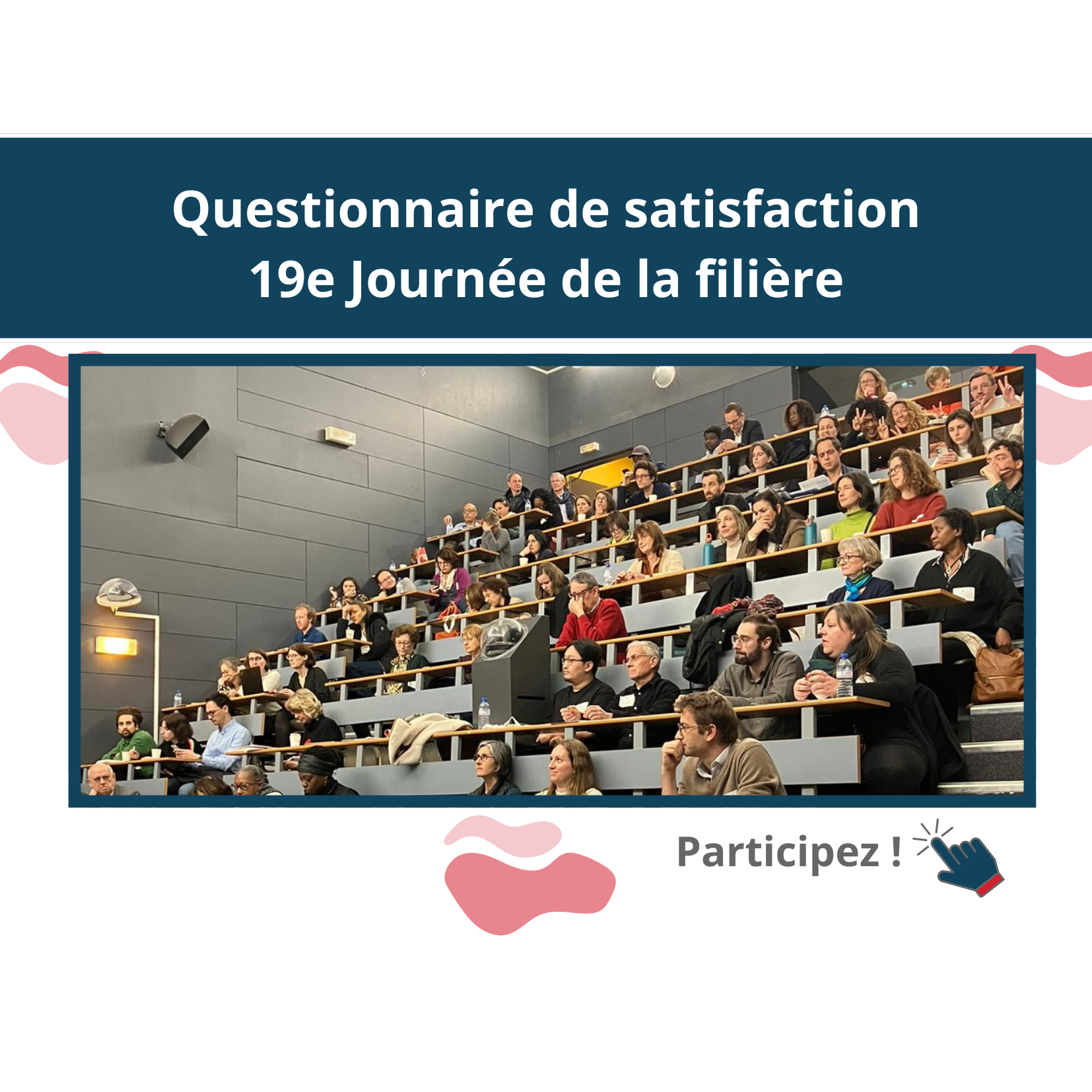 Questionnaire de satisfaction 19e journée