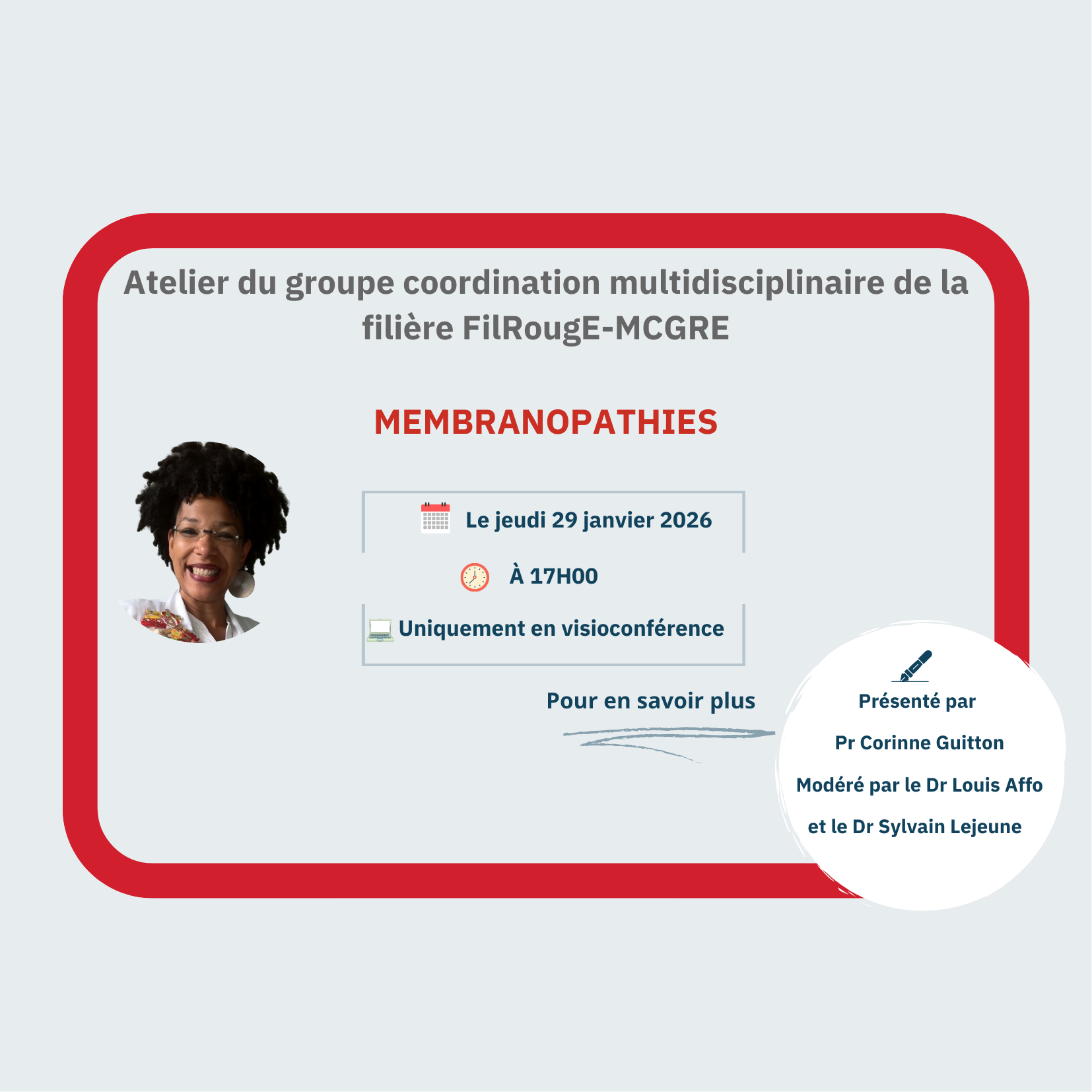 Atelier sur les membranopathies