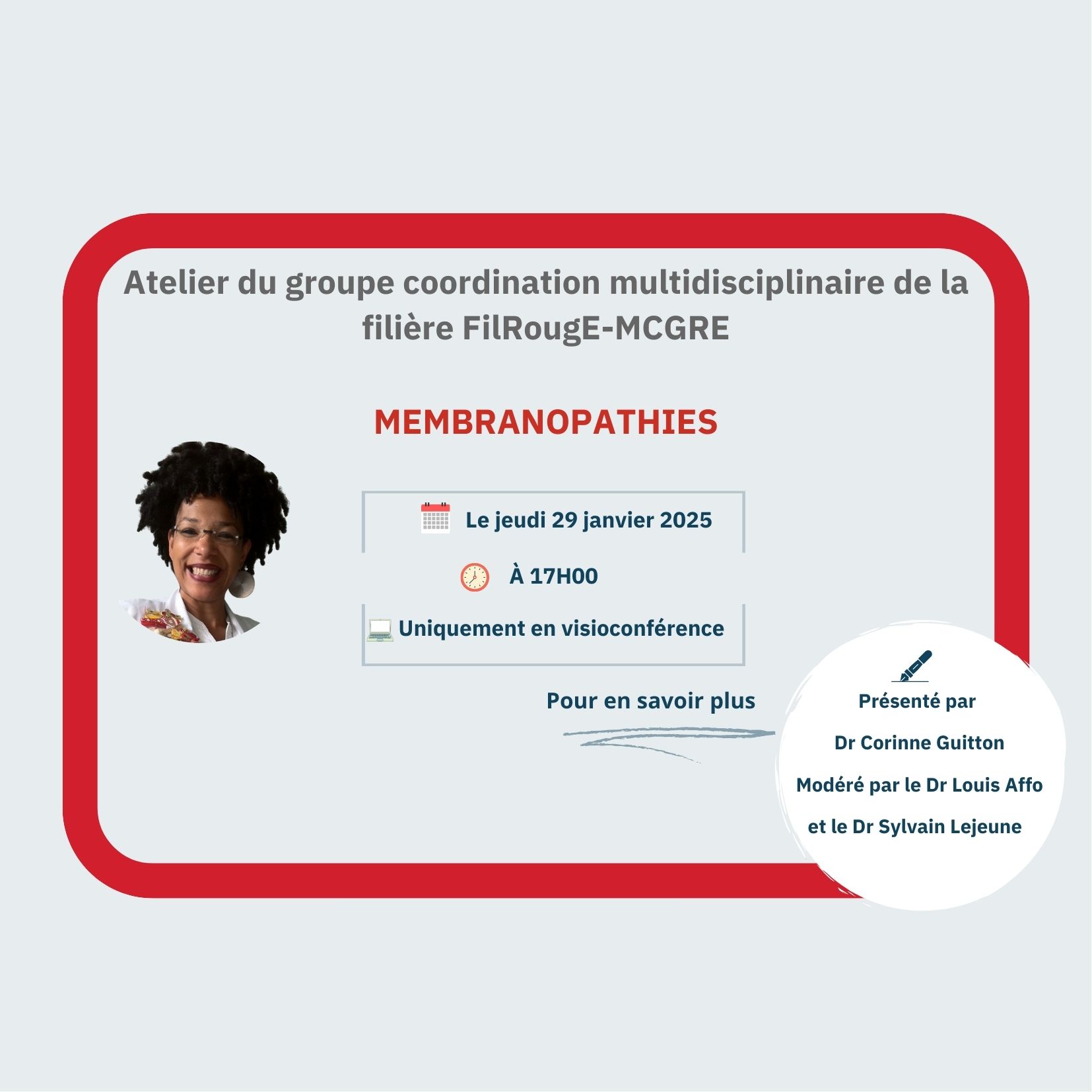 Atelier sur les membranopathies