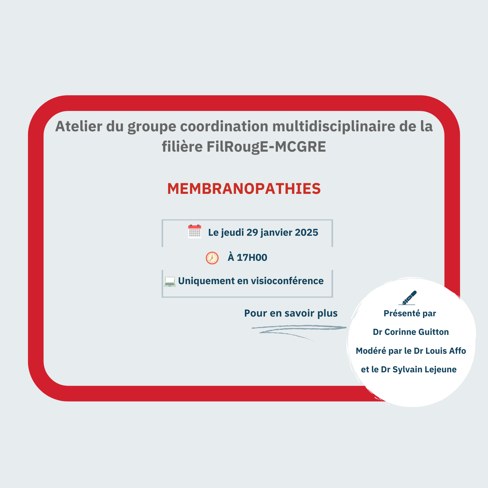 Atelier sur les membranopathies